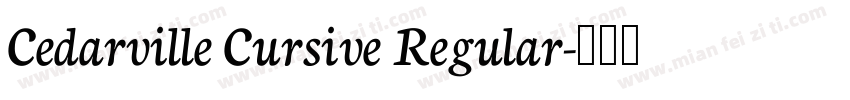 Cedarville Cursive Regular字体转换